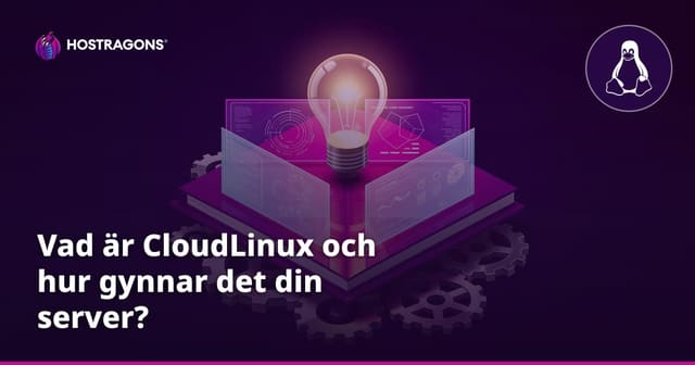 Vad är CloudLinux och hur gynnar det din server?