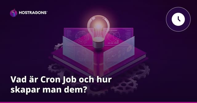 Vad är Cron Job och hur skapar man dem?