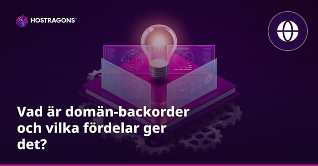 Vad är domän-backorder och vilka fördelar ger det?