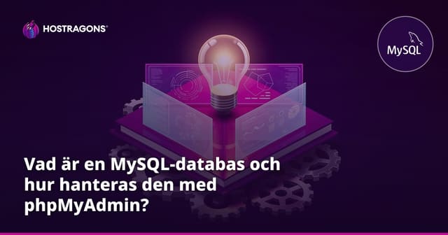 Vad är en MySQL-databas och hur hanteras den med phpMyAdmin?