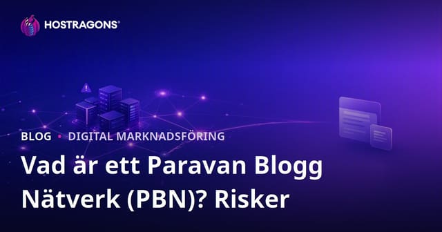 Vad är ett Private Blog Network (PBN)? Risker och effekter på SEO