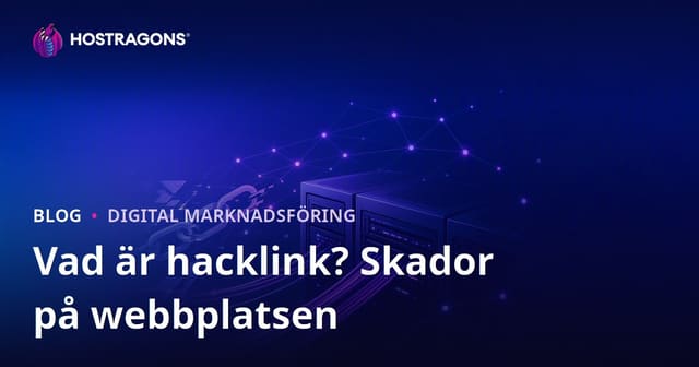 Vad är Hacklink? Skadorna av Olika SEO-tekniker på Webbplatser