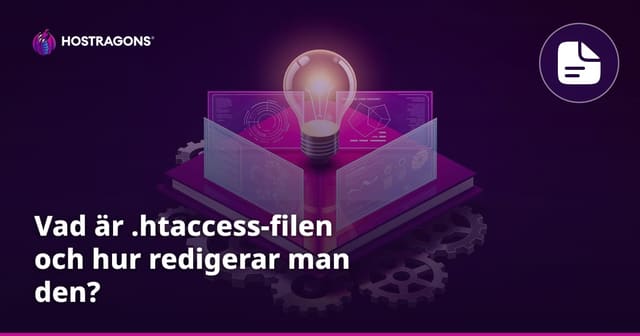 Vad är .htaccess-filen och hur redigerar man den?