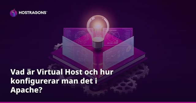 Vad är Virtual Host och hur konfigurerar man det i Apache?