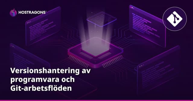 Versionshantering av programvara och Git-arbetsflöden