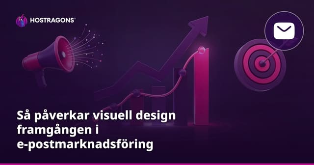Så påverkar visuell design framgången i e-postmarknadsföring