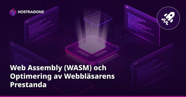 Web Assembly (WASM) och Optimering av Webbläsarens Prestanda