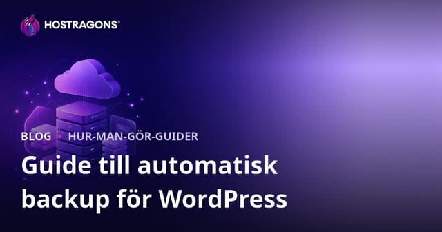 WordPress Automatisk Backup: Pålitliga Plugins och Molnintegration