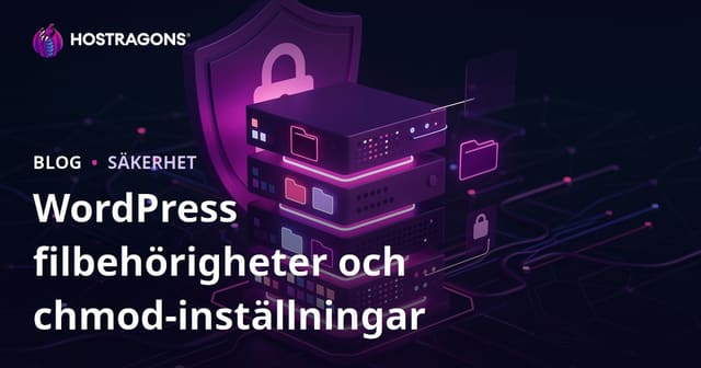 WordPress Filrättigheter (Chmod) och Server Säkerhetsinställningar