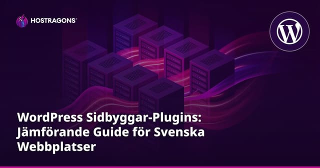 WordPress Sidbyggar-Plugins: Jämförande Guide för Svenska Webbplatser