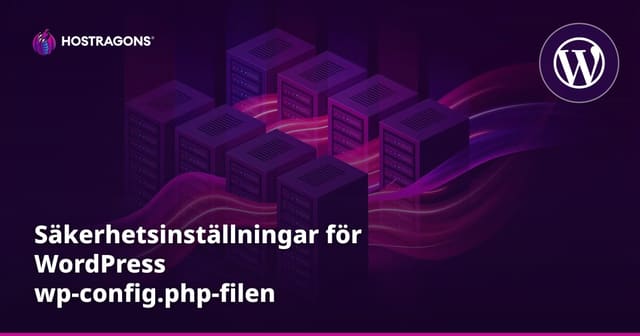 Säkerhetsinställningar för WordPress wp-config.php-filen