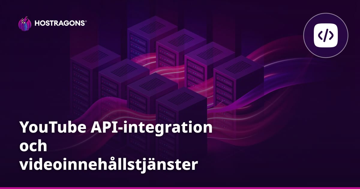 YouTube API-integration och videoinnehållstjänster