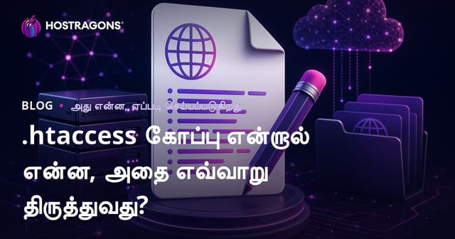 .htaccess கோப்புப்பட்டை: செல்வாக்கும், பாதுகாப்பும், விரைந்து சேமிப்பும் — முழுமையான தமிழில் வலைதள மேலாண்மை வழிகாட்டி