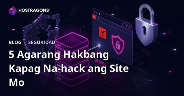 Unang 5 Ang Emergency Recovery Step Kapag Nahamig ang Iyong Site