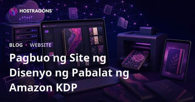 Paano Magtayo ng Website ng Cover Design para sa Notebook at Planner sa Amazon KDP