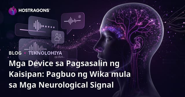 Mga Device sa Pagsasalin ng Kaisipan: Pagbuo ng Wika mula sa Mga Neurological Signal