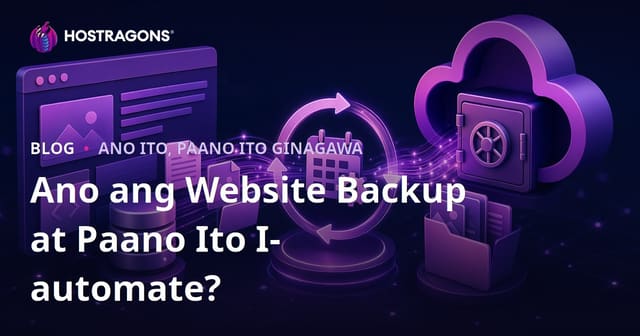 Ano ang Website Backup at Paano Ito I-automate?