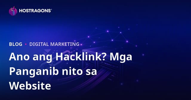 Ano ang Hacklink? Mga Pinsala ng Ilegal na SEO Technique sa Iyong Website
