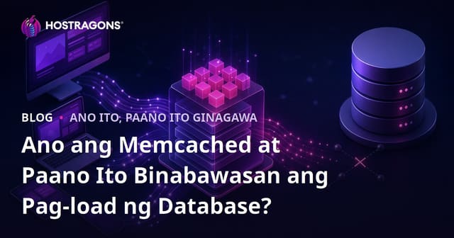 Ano ang Memcached at Paano Ito Binabawasan ang Pag-load ng Database?