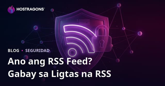 Ano ang RSS Feed? Gabay sa Pag-secure ng Iyong RSS Feed