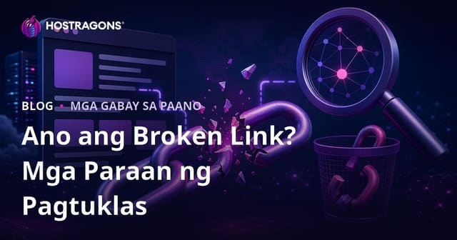 Ano ang Sirang Link (Broken Link)? Mga Paraan ng Paghahanap at Pag-aalis ng mga Sirang Link