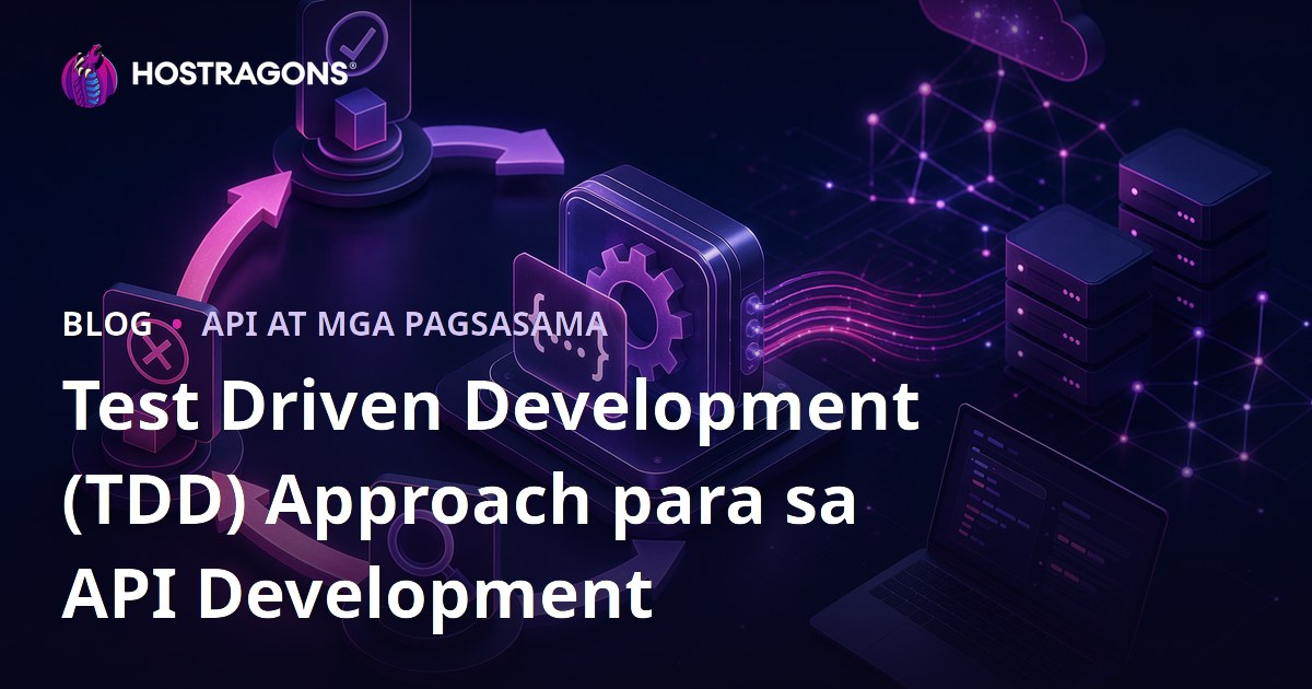 Pagsusuri ng Test Driven Development (TDD) sa Pagbuo ng API