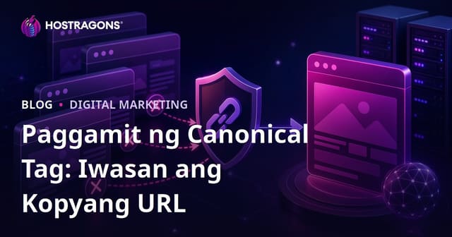 Paano Pigilan ang Duplicate Content sa Iyong Website: Paggamit ng Canonical Tag