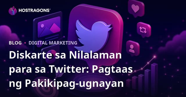 Estratehiya sa Nilalaman para sa Twitter: Paano Pataasin ang Engagement sa Filipino