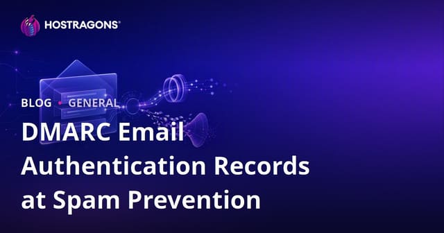 DMARC Email Authentication Records at Spam Prevention
