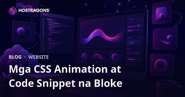 Blog para sa mga CSS Animation at Handang Code Snippets