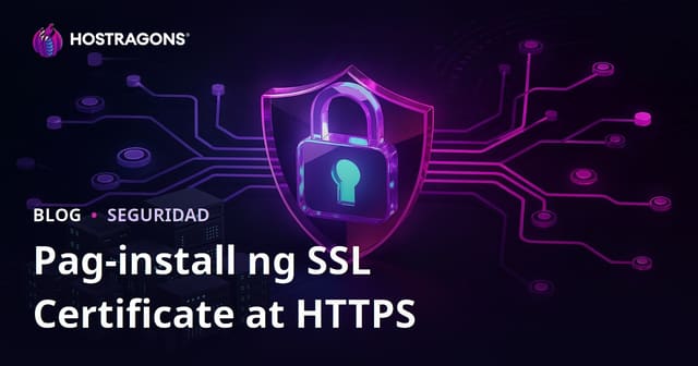 Gabay sa Pag-install ng SSL Certificate (HTTPS) at Pag-aayos ng Problema sa Paglipat mula HTTP patungong HTTPS sa Iyong Website