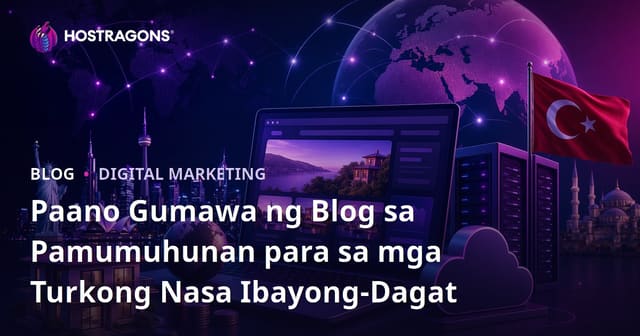Gabay sa Pagtatatag ng Niche Blog Para sa Pinoy Abroad: Investment Guide at Web Hosting Tips