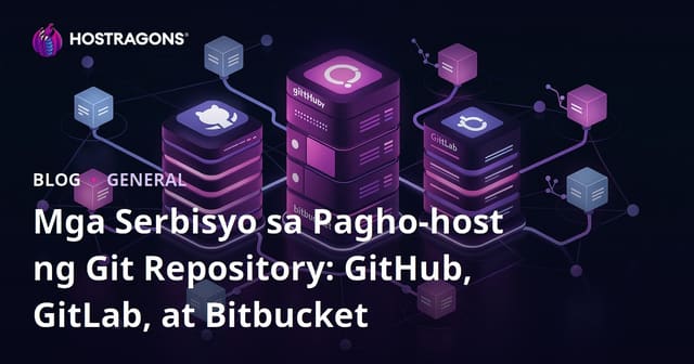 Mga Serbisyo sa Pagho-host ng Git Repository: GitHub, GitLab, at Bitbucket