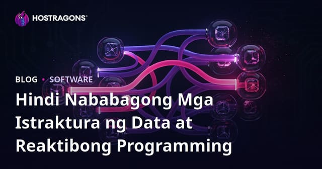 Hindi Nababagong Mga Istraktura ng Data at Reaktibong Programming