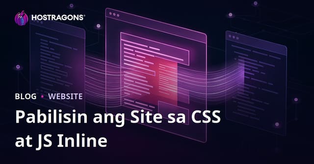 Pabilis ng Pagbukas ng Pahina sa Pamamagitan ng Inline na CSS at JS ng Iyong Website
