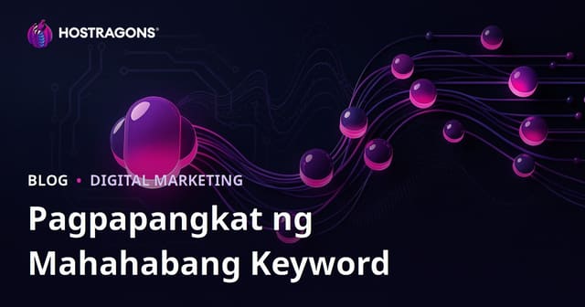 Paano Kumuha ng Madaling Ranggo gamit ang Long-Tail Keywords