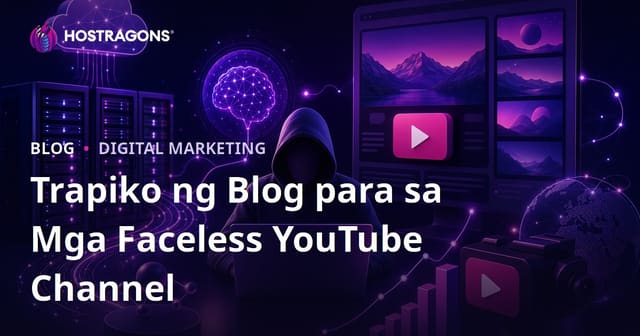 Mga Estratehiya sa Paggamit ng Blog Traffic para sa AI Faceless YouTube Channel Growth
