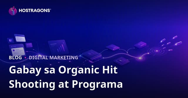 Gabay sa mga Programa para sa Organic Hit Generation