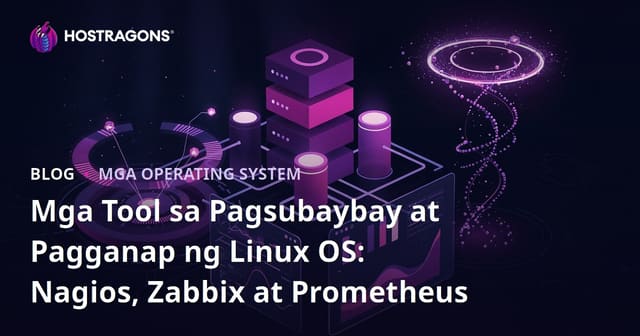 Mga Tool sa Pagsubaybay at Pagganap ng Linux OS: Nagios, Zabbix at Prometheus