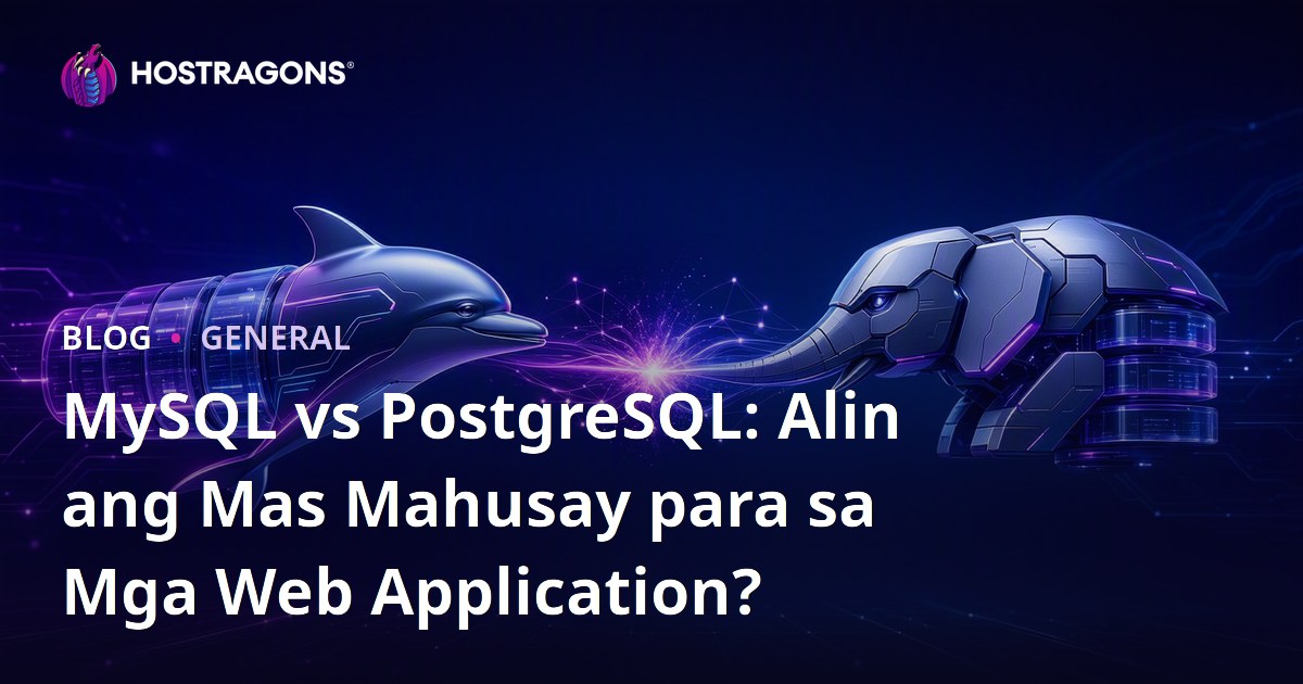 MySQL vs PostgreSQL: Alin ang Mas Mahusay para sa Mga Web Application?