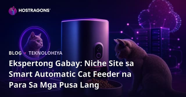 Ekspertong Gabay: Niche Site sa Smart Automatic Cat Feeder na Para Sa Mga Pusa Lang