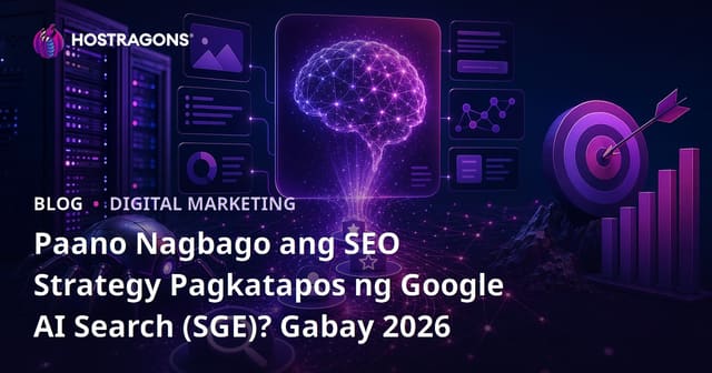 Paano Nagbago ang SEO Strategy Pagkatapos ng Google AI Search (SGE)? Gabay 2026