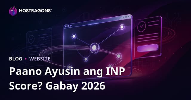 Paano Pagandahin ang INP (Interaction to Next Paint) Score ng Iyong Website