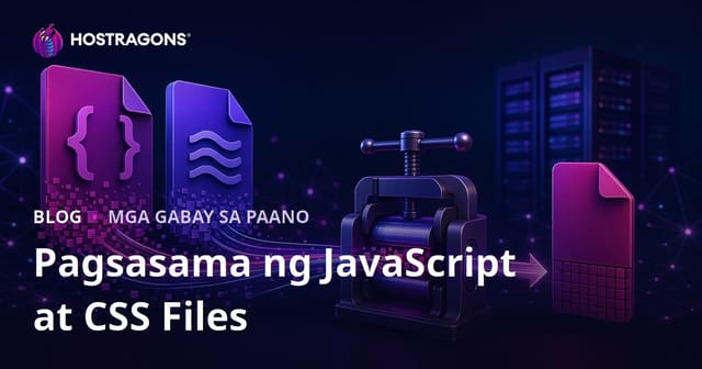 Paano Mag-Minify ng JavaScript at CSS Files para Bumilis ang Website Mo