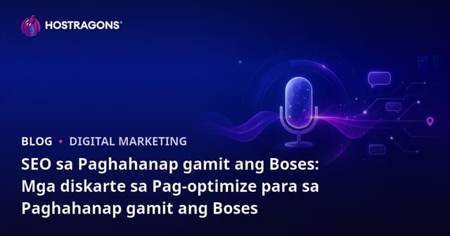 Voice Search SEO: Mga Teknik sa Pag-optimize para sa Voice Search