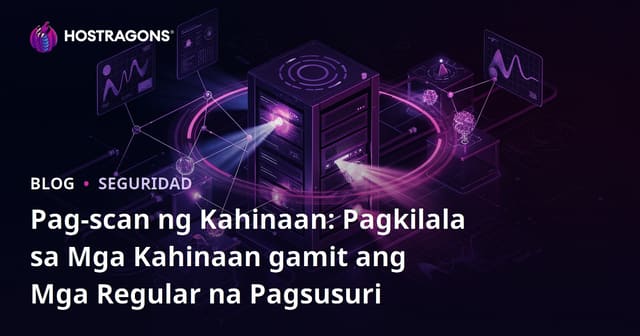 Pag-scan ng Kahinaan: Pagkilala sa Mga Kahinaan gamit ang Mga Regular na Pagsusuri