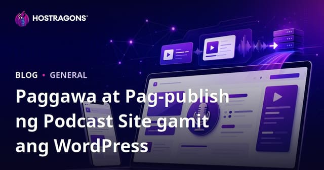 Paggawa at Pag-publish ng Podcast Site gamit ang WordPress