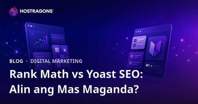 Rank Math vs Yoast SEO: Alin ang Mas Magandang Plugin para sa WordPress? (2026 Gabay)