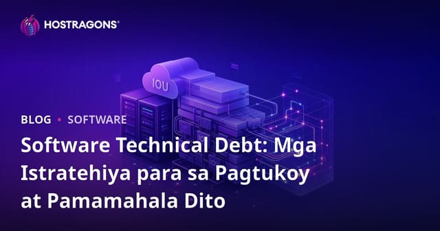 Software Technical Debt: Mga Istratehiya para sa Pagtukoy at Pamamahala Dito