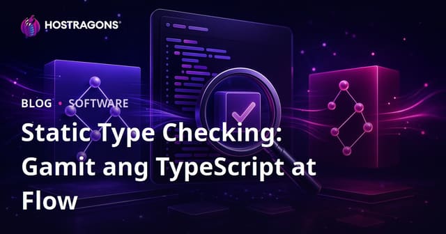 Static Type Checking: Gamit ang TypeScript at Flow